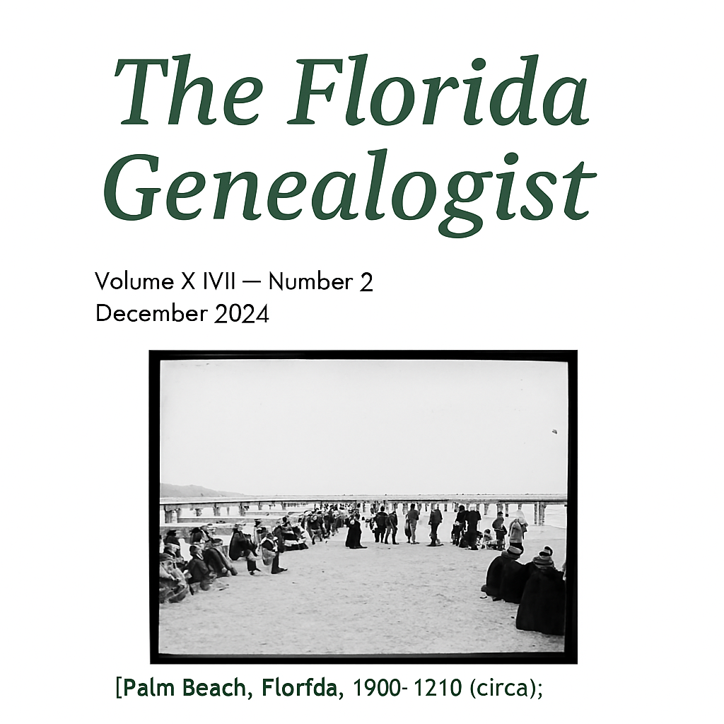 The Florida Genealogist Vol XLVII (PDF)